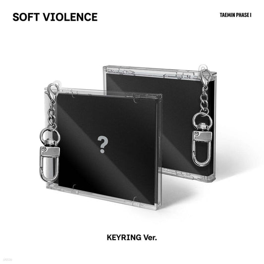 TAEMIN - PHASE I : Soft Violence [KEYRING Ver.]